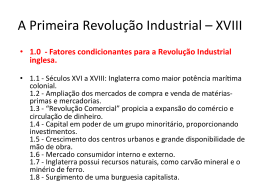 A Primeira Revolução Industrial – XVIII