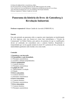 Panorama da história do livro: de Gutenberg à Revolução Industrial.