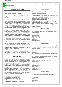 [Digite texto] 1 L&Iacute;NGUA PORTUGUESA A alternativa que apresenta