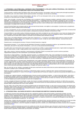 REVISTA &Acirc;MBITO JUR&Iacute;DICO &reg; O processo I &ndash; O PROCESSO: A