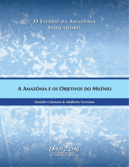A Amaz&ocirc;nia e os Objetivos de Desenvolvimento do Mil&ecirc;nio (fonte