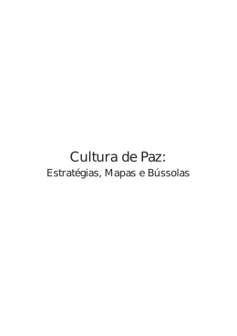 Cultura de Paz: Estrat&eacute;gias, Mapas e B&uacute;ssolas