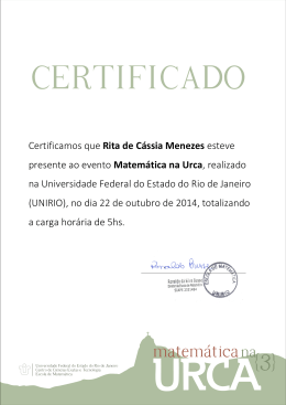 Certificamos que Rita de Cássia Menezes esteve presente