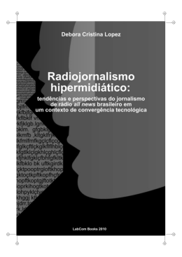 Radiojornalismo hipermidiático - Livros LabCom