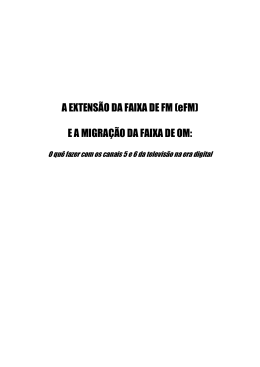 A EXTENS&Atilde;O DA FAIXA DE FM (eFM) E A MIGRA&Ccedil;&Atilde;O