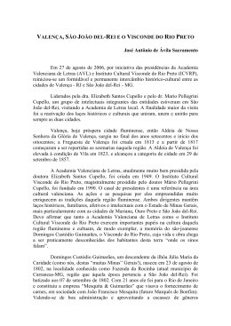 Valen&ccedil;a, S&atilde;o Jo&atilde;o del-Rei e o Visconde do Rio Preto