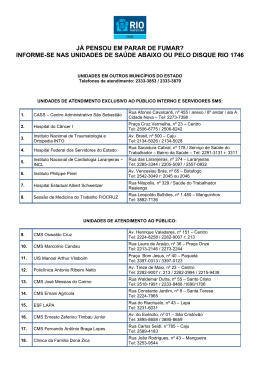 informe-se nas unidades de sa&uacute;de abaixo ou pelo disque rio 1746