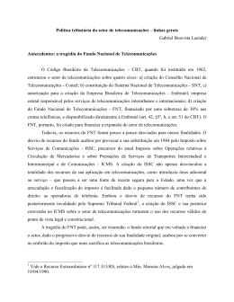 Pol&iacute;tica tribut&aacute;ria do setor de telecomunica&ccedil;&otilde;es &ndash; linhas gerais