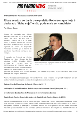 Ribas acertou ao banir o ex-prefeito Roberson que hoje - TCE
