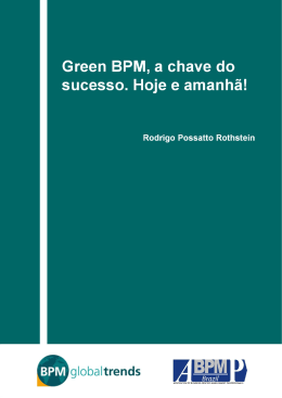 Green BPM, a chave do sucesso. Hoje e amanhã!