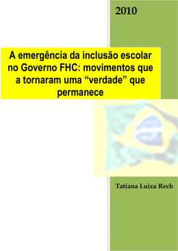2010 A emerg&ecirc;ncia da inclus&atilde;o escolar no Governo FHC