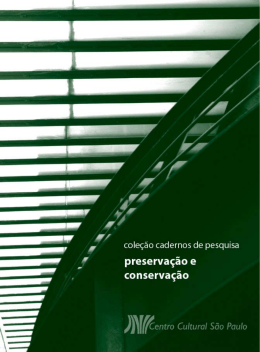Preservação e Conservação - Centro Cultural São Paulo