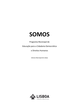 Programa Somos - Pelouro dos Direitos Sociais / C&acirc;mara Municipal