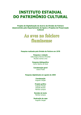 Ao se fazer o levantamento da fauna ornitol&oacute;gica do Estado