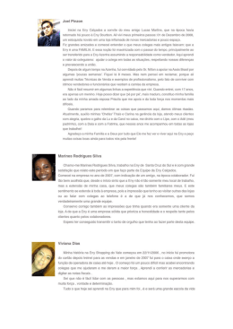 Joel Pinzon, Marines Rodrigues Silva e Viviana Dias