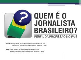 Pesquisa Perfil profissional do jornalista brasileiro