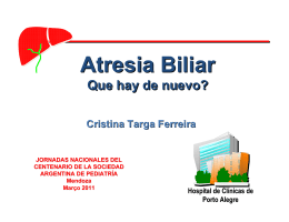 Atresia Biliar Atresia Biliar - Sociedad Argentina de Pediatría