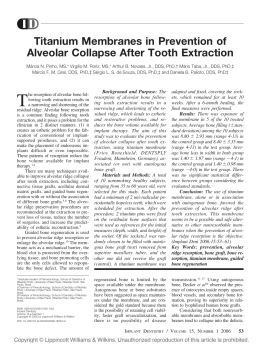 Titanium Membranes in Prevention of Alveolar Collapse After Tooth