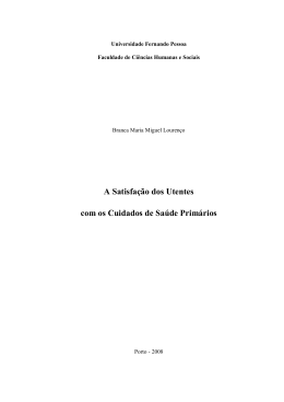 A Satisfa&ccedil;&atilde;o dos Utentes com os Cuidados de Sa&uacute;de Prim&aacute;rios