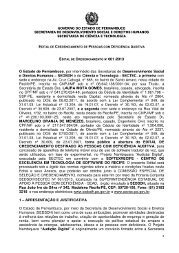 O Estado de Pernambuco, por interm&eacute;dio das Secretarias