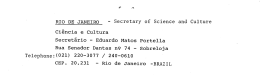 RIO DE JANEIRO - Secretary of Science and Culture Rua Senador