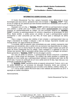 INFORMATIVO SOBRE SCHOOL CASH O Centro Educacional Top