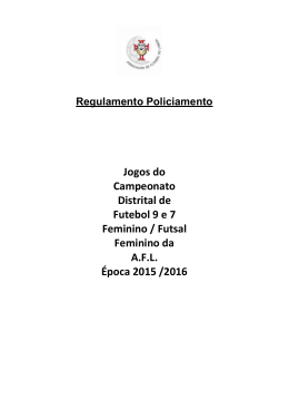 Policiamento Jogos do Campeonato Distrital de Futebol 9 e 7