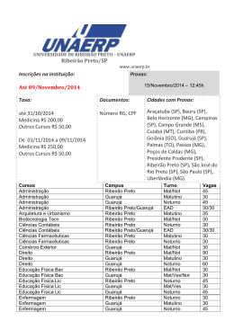 Ribeirão Preto/SP Inscrições na Instituição: Até 09/Novembro/2014