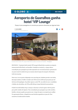 Aeroporto de Guarulhos ganha hotel `VIP Lounge`