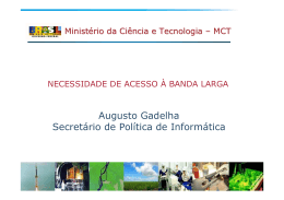 Augusto Gadelha Secretário de Política de Informática