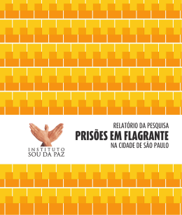 pris&otilde;es em flagrante na cidade de s&atilde;o paulo