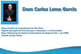 Dom Carlos Lema Garcia - Bispo Auxiliar de São Paulo