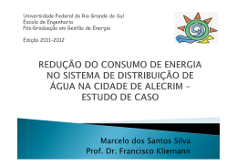 Marcelo dos Santos Silva Prof. Dr. Francisco Kliemann