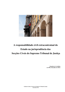 A responsabilidade civil extracontratual do Estado na jurisprud&ecirc;ncia