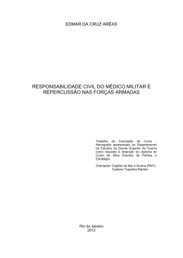 responsabilidade civil do m&eacute;dico militar e repercuss&atilde;o nas