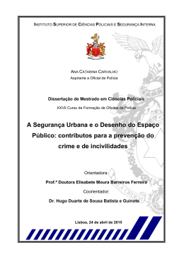 A Seguran&ccedil;a Urbana e o Desenho do Espa&ccedil;o P&uacute;blico: contributos