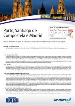 Porto, Santiago de Compostela e Madrid