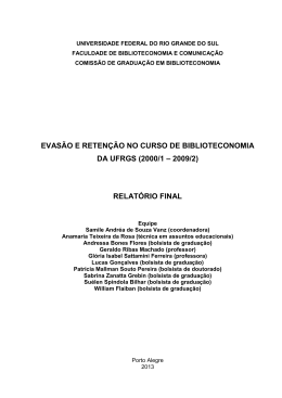evas&atilde;o e reten&ccedil;&atilde;o no curso de biblioteconomia da ufrgs