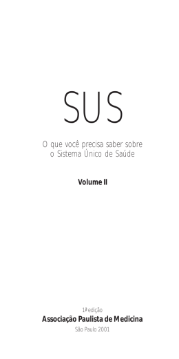 SUS &ndash; O que voc&ecirc; precisa saber sobre o Sistema &Uacute;nico de Sa&uacute;de