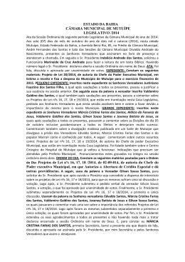 Projetos de Lei n&ordm;s 16, 17, 18 /2014, de 02-09-014, d
