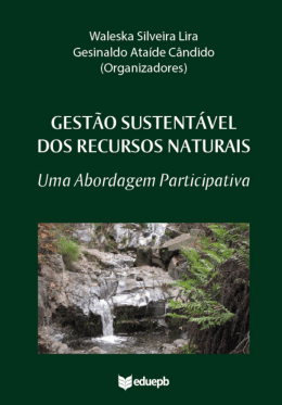 Gest&atilde;o Sustent&aacute;vel dos Recursos Naturais - Uma