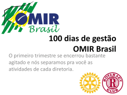 100 dias de gestão OMIR Brasil