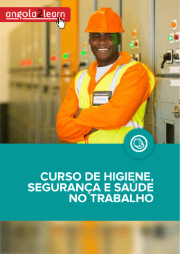 Curso de Higiene, seguran&ccedil;a e sa&uacute;de no TrabalHo