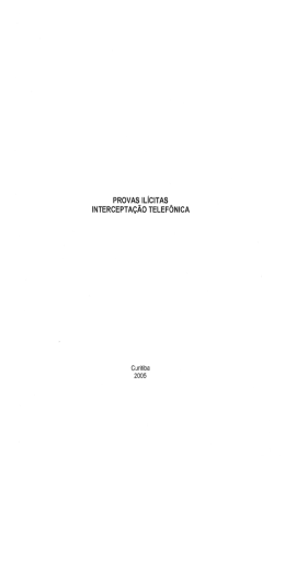 provas ilicitas interceptacao telefonica - TCC On-line