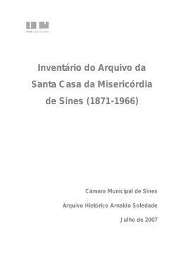 Invent&aacute;rio do Arquivo da Santa Casa da Miseric&oacute;rdia de Sines