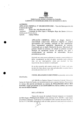 Exmo. Des. Jo&atilde;o Benedito da Silva Apelantes : Leonardo da Silva