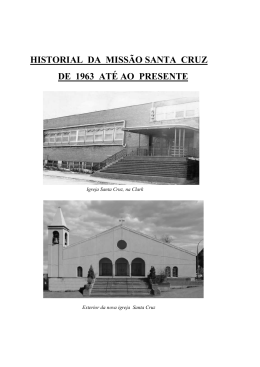 HISTORIAL DA MISSÃO SANTA CRUZ DE 1963 ATÉ AO PRESENTE