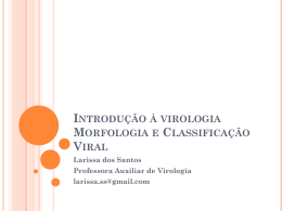 Introdução à virologia Morfologia e Classificação Viral