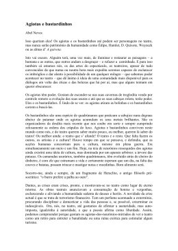 AGIOTAS E BASTARDINHOS Texto Abel Neves