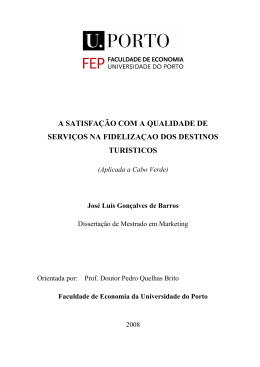 A Satisfao com a Qualidade de Servios na Fidelizao dos